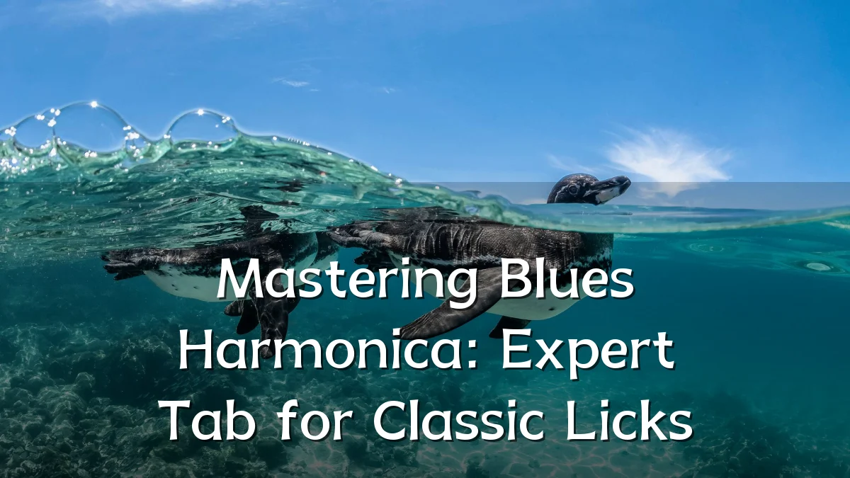 Mastering Blues Harmonica: Expert Tab for Classic Licks
