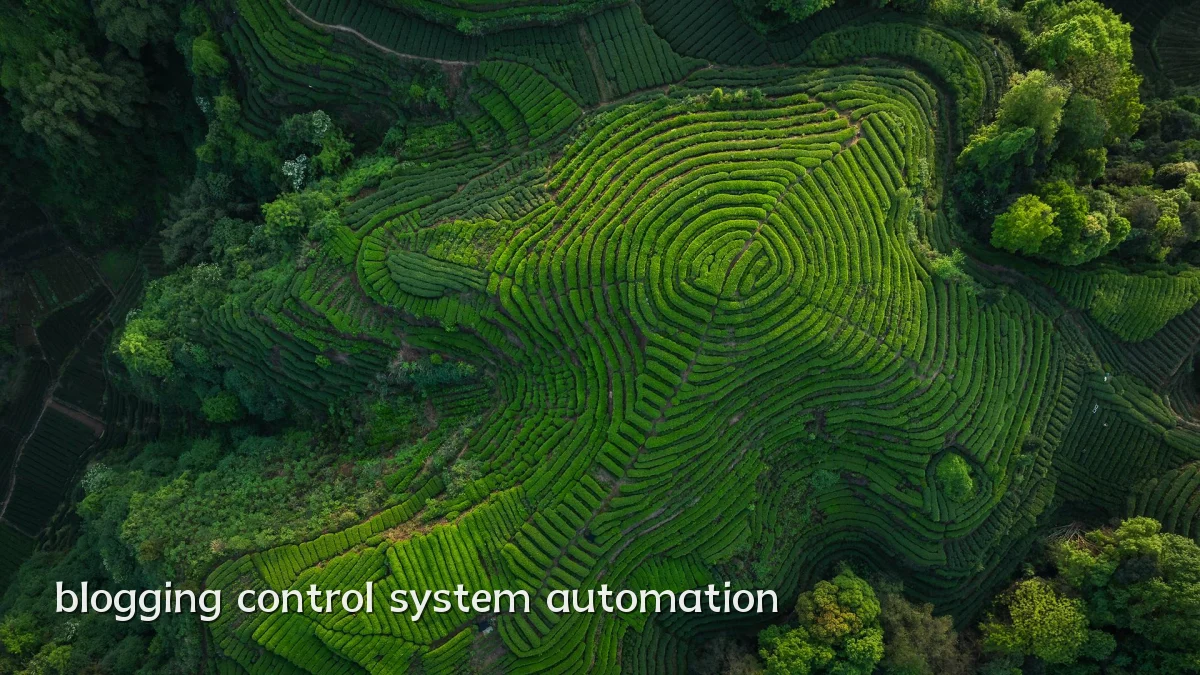 blogging control system automation