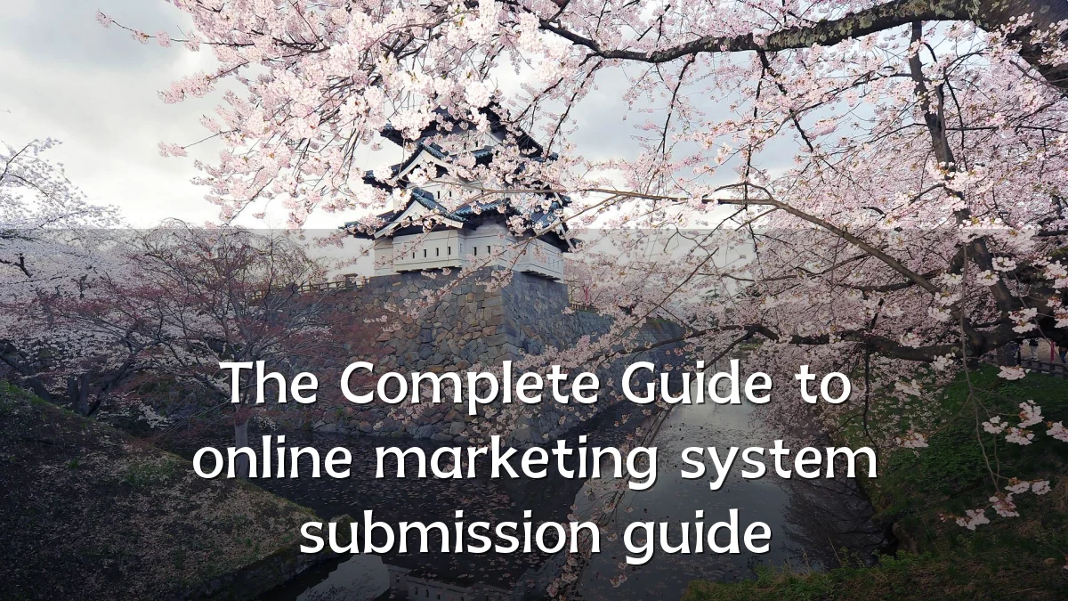 The Complete Guide to online marketing system submission guide