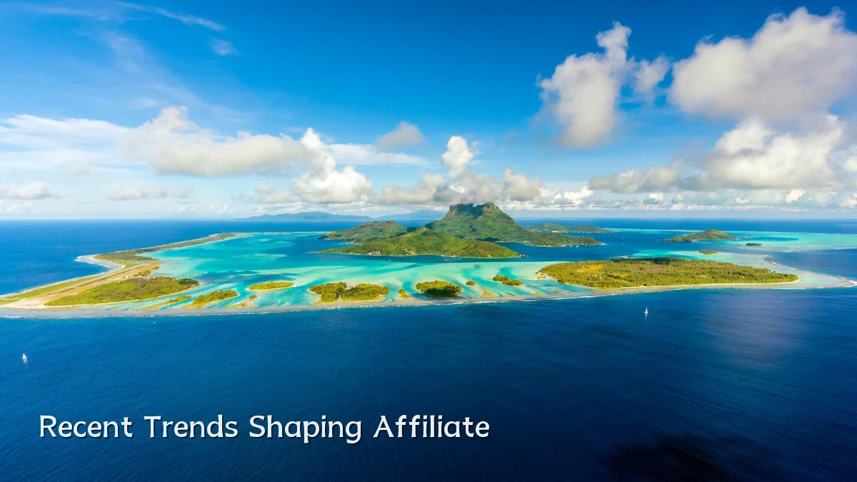 Recent Trends Shaping Affiliate